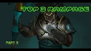 TOP 3 RAMPAGE (part 2)