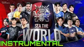 SEA The World (Instrumental Version) | Mobile Legends Esports Music | MSC 2023