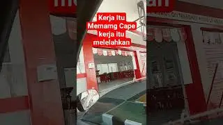kerja itu memang cape, kerja itu melelahkan #vlog #selfreminders #viral #wendy #fyp #motivasi #spbu