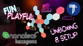 Playful & Creative Smart Lighting: Unboxing & Setting Up the Nanoleaf Hexagons