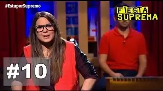 Fiesta Suprema - Programa nº10 #EstuporSupremo