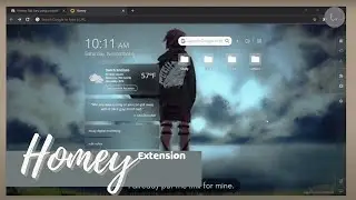 Make Your Chrome Look Better using Chrome Extensions Homey | Google Extension