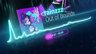 rainzzz 🖤🌧 - Out of Bounds (Official Audio)