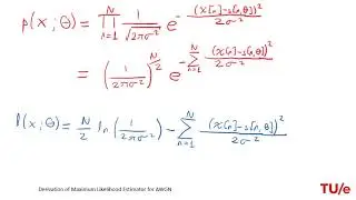 Derivation of the MLE for Linear Signal Model and AWGN