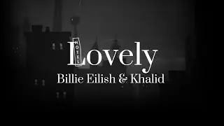 [COVER] Lovely - Billie Eilish & Khalid | Seba