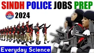 preparation for sindh police job 2024 | everyday science mcqs | sindh police constable job
