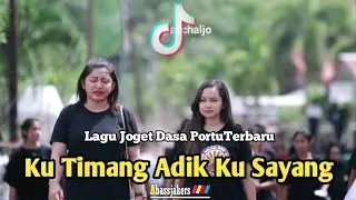 DANSA PORTU TERBARU 2024_KUTIMANG ADIKU SAYANG