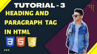 Heading and Paragraph tag in html || heading and paragraph tag in html body