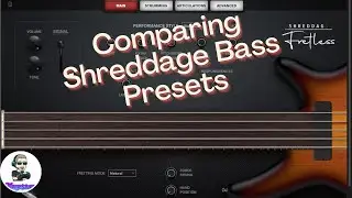 Ultimate Shreddage 3 Fretless Bass Snapshot/Preset Comparison with Abyss/Precision bass