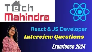 Tech Mahindra interview questions and answers | ReactJs & JS | Tech Mahindra Interview Experience