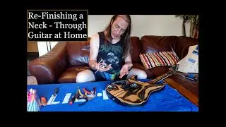 Refinishing a neck-through guitar - Part 1