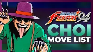 CHOI BOUNGE MOVE LIST - The King of Fighters '94 (KOF94)
