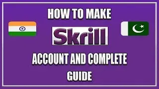How to Create Skrill Account in Urdu/Hindi 2018-2019