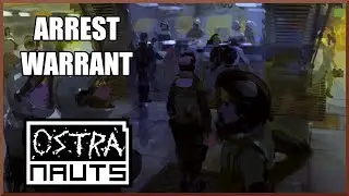 Ostranauts 0.14 - ARREST WARRANT Ep3: Hardcore Space Sim