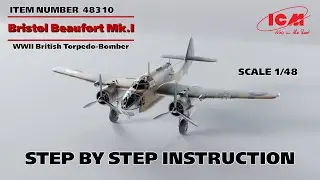 ICM | Bristol Beaufort Mk.I | Step by step instruction Item 48310 | Scale 1/48