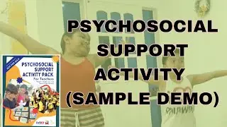 PSYCHOSOCIAL SUPPORT  ACTIVITY SAMPLE DEMO