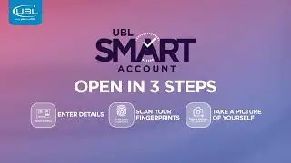 Open your UBL Smart Account in 3 Simple Steps!