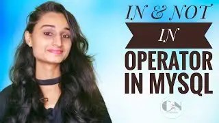 IN & NOT IN OPERATOR in MySQL|| MySQL Tutorial|| Code With Neha