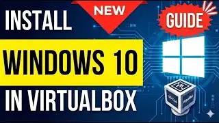 How to install Windows 10 in VirtualBox 2024
