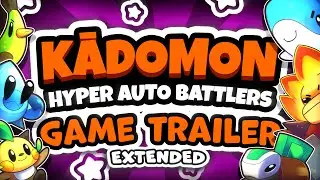 Kādomon: Hyper Auto Battlers Extended Official Game Trailer