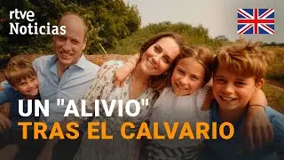 REINO UNIDO: KATE MIDDLETON anuncia el FIN del TRATAMIENTO de QUIMIOTERAPIA contra el CÁNCER | RTVE