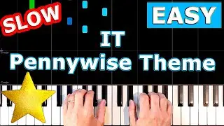 ✅  IT (Pennywise) - Main Theme - SLOW EASY Piano Tutorial
