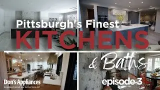 Pittsburgh's Finest Kitchens | Episode 3