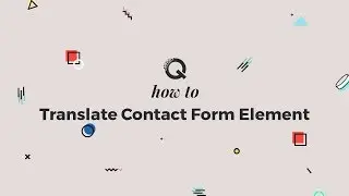 How to Translate Contact Form Element in Quix