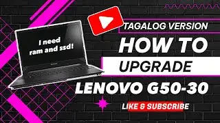 HOW TO UPGRADE LENOVO G50-30 | HDD TO SSD INSTALLATION | PAANO MAG UPGRADE NG LENOVO G50-30