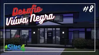 The Sims 4 - NOS MUDAMOS! | Desafio da Viúva Negra #8