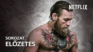 McGregor örök | dokumentumsorozat | szinkronos előzetes | Netflix