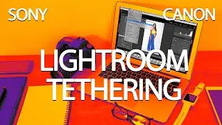 Tethering a Camera to Lightroom Classic CC (NO PLUGINS) - Sony, Canon, Nikon