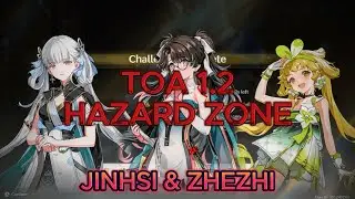 TOA 2.6 Hazard Zone Jinhsi & Zhezhi | Wuthering Waves