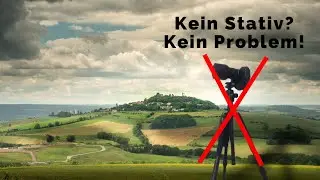 Landschaftsfotografie OHNE STATIV!? 📸 KNACKSCHARFE Bilder auch ohne Stativ
