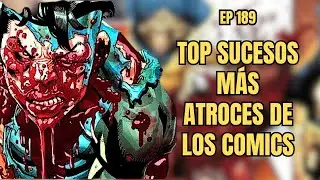 TOP 3 SUCESOS MÁS PERTURBADORAS OCURRIDAS EN CÓMICS| #muchopodcast