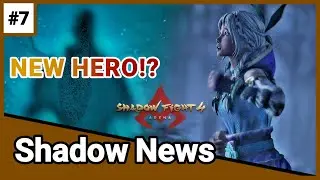 Tin Ngắn Shadow News #7 | Shadow Fight 4 Arena