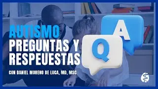Autismo preguntas y respeuestas