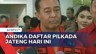 Diusung PDIP, Andika Perkasa Daftar Pilkada Jateng Hari Ini | KOMPAS.TV
