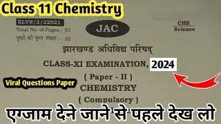 JAC Board Chemistry class 11 viral question paper, jac board exam 2024 chemistry important question