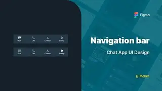 Designing Navbar Component on Chat App Mobile using Figma • 3/10