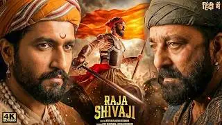 Raja Shivaji Full Movie | Vicky Kaushal, Sanjay Dutt | New Hindi Historical Action Movies 2026