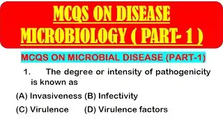 MCQS ON DISEASE MICROBIOLOGY *PART 1* |  MICROBIAL DISEASE MCQ QUESTION WITH ANSWER