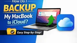 How Do I Backup My Macbook To iCloud | Macbook To iCloud | Sync Mac Files, Desktop & Documents