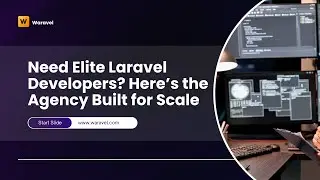 Need Elite Laravel Developers? Here’s the Agency Built for Scale