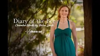 Helen Leach - Diary of the Bee: I. Bluebell (prelude) - John Bradbury (clarinet)