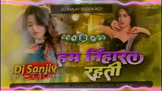 Ham niharat rhti  ladki diwani dj NRK LOVE mohammedabad Gohana mau