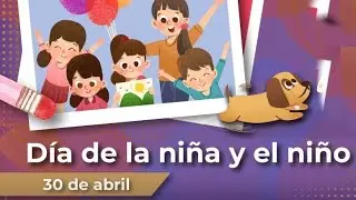 Actividades en casa para el día del niño y niña | Feliz día del niño y niña 2021| 30 de abril 2021