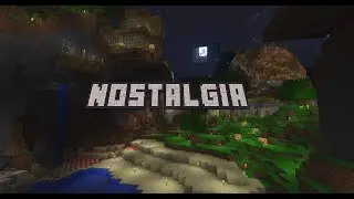 What is Nostalgia? - Minecraft