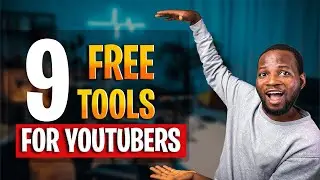 9 Best Free Tools For YouTube Creators (Use them to GROW FAST)