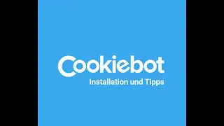 Cookiebot installieren - für WordPress und andere Systeme